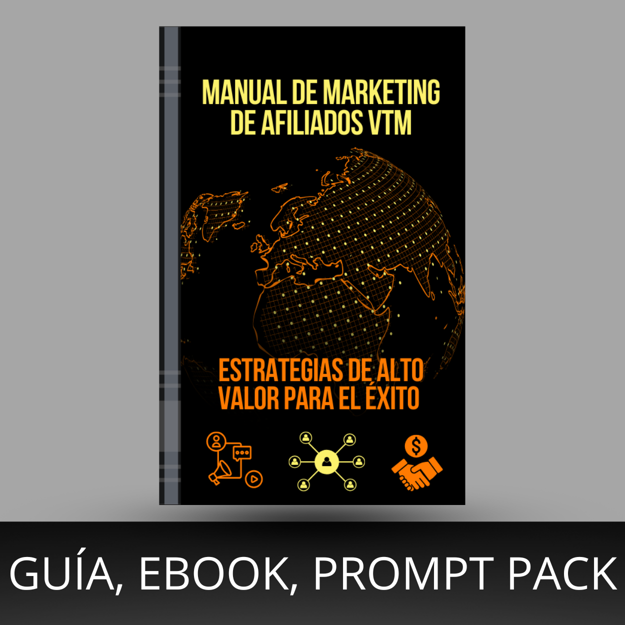 Manual De Afiliados VTM: Estrategias De Alto Valor Para El Éxito